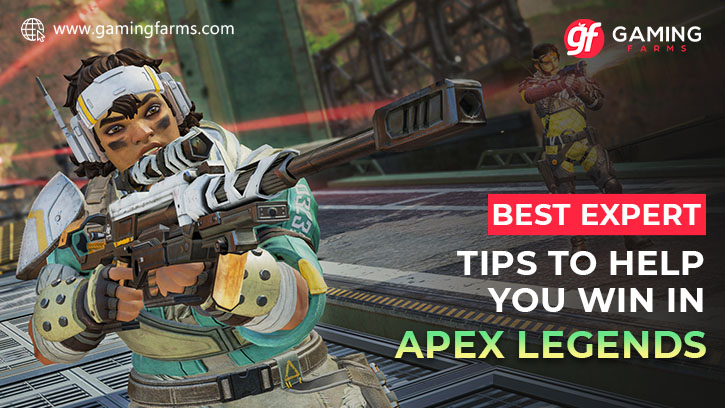 Best expert Tips To Help You win In Apex Legends